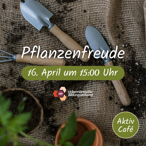 Der UBV veranstaltet das „ActivCafé", diesen Monat rund um das Thema "Pflanzen und Kräuter"